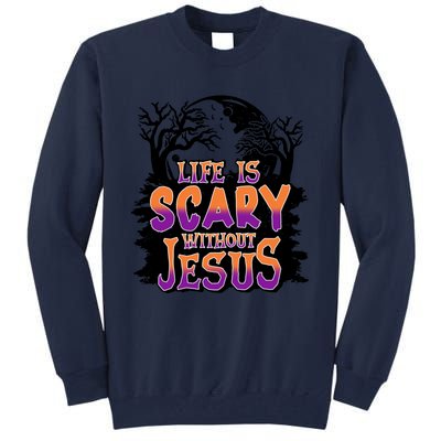 Life Is Scary Without Jesus Christian Halloween Tree Bible Tall Sweatshirt