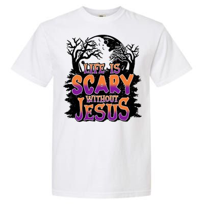 Life Is Scary Without Jesus Christian Halloween Tree Bible Garment-Dyed Heavyweight T-Shirt