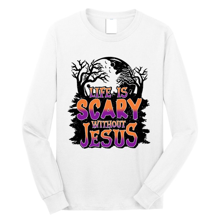 Life Is Scary Without Jesus Christian Halloween Tree Bible Long Sleeve Shirt