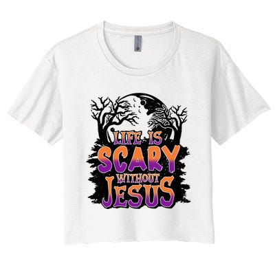 Life Is Scary Without Jesus Christian Halloween Tree Bible Women's Crop Top Tee