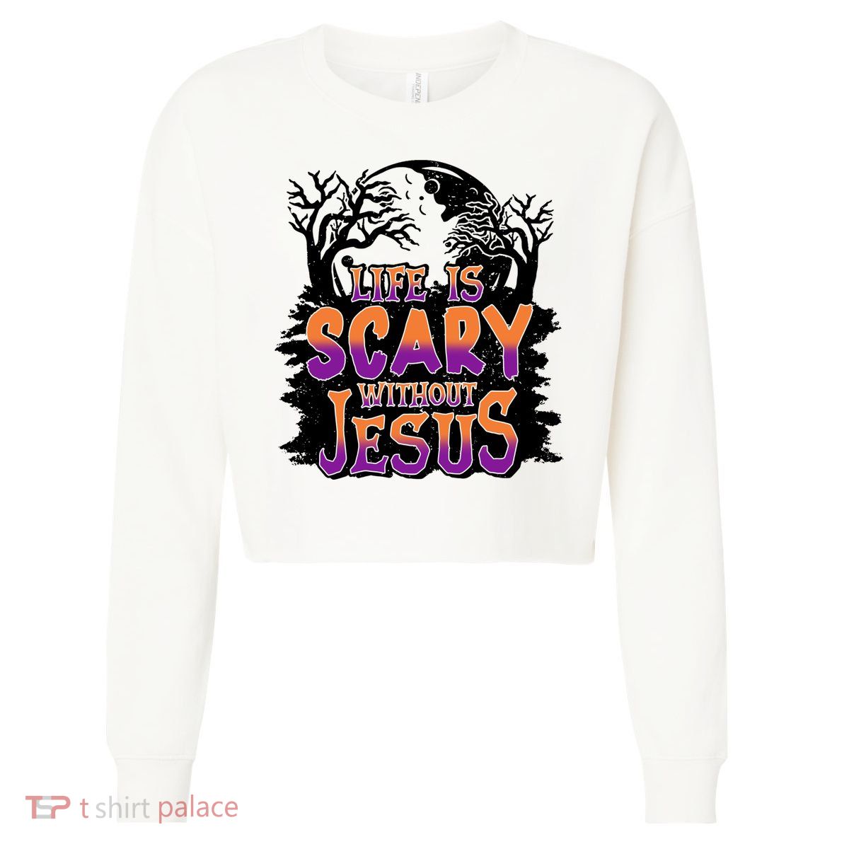 Life Is Scary Without Jesus Christian Halloween Tree Bible Cropped Pullover Crew