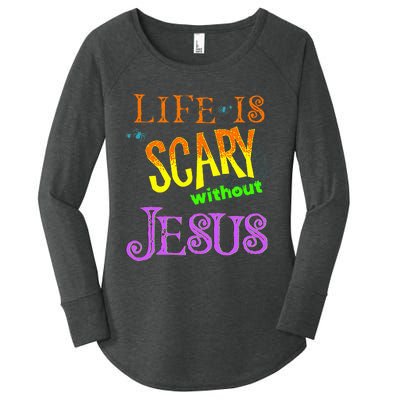 Life Is Scary Without Jesus Autumn Halloween Christian Women's Perfect Tri Tunic Long Sleeve Shirt