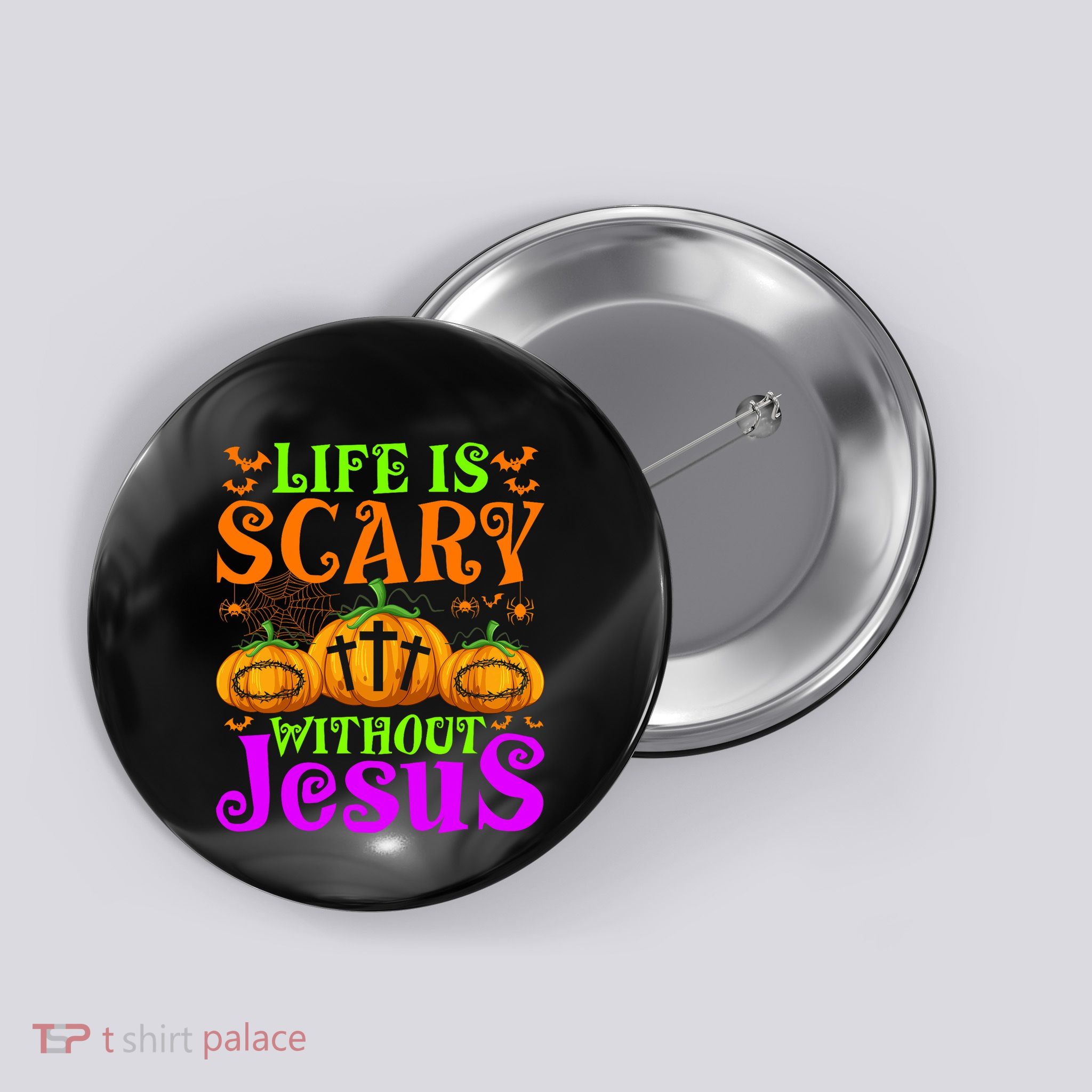 Life Is Scary Without Jesus Christian Halloween Jesus Button