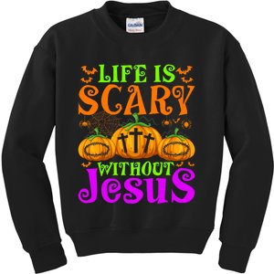 Life Is Scary Without Jesus Christian Halloween Jesus Kids Sweatshirt