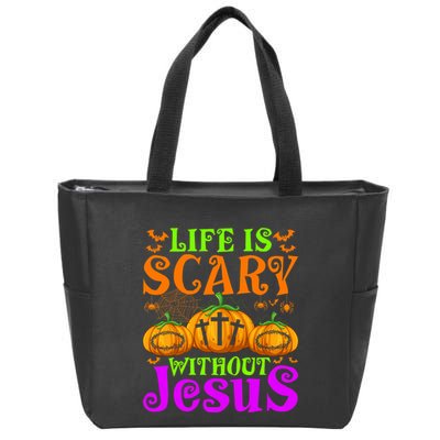 Life Is Scary Without Jesus Christian Halloween Jesus Zip Tote Bag