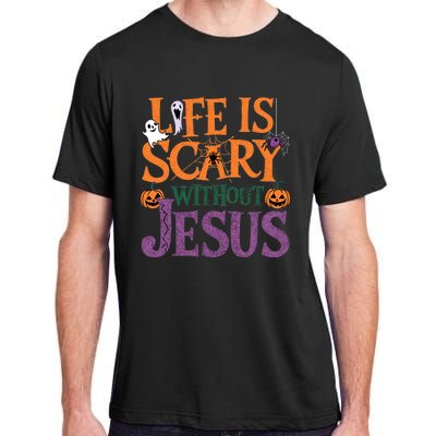 Life Is Scary Without Jesus Christian Halloween Party Adult ChromaSoft Performance T-Shirt