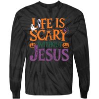 Life Is Scary Without Jesus Christian Halloween Party Tie-Dye Long Sleeve Shirt