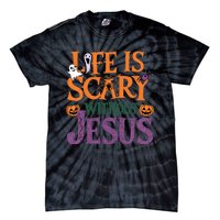 Life Is Scary Without Jesus Christian Halloween Party Tie-Dye T-Shirt