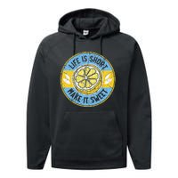 Life Is Short Make It Sweet Lemon Lover Fruit Business Performance Fleece Hoodie