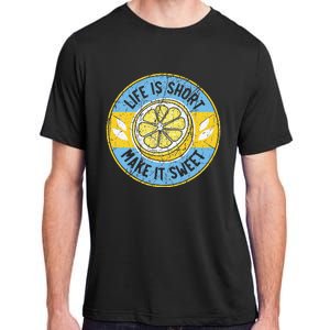 Life Is Short Make It Sweet Lemon Lover Fruit Business Adult ChromaSoft Performance T-Shirt