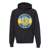 Life Is Short Make It Sweet Lemon Lover Fruit Business Premium Hoodie