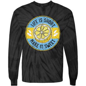 Life Is Short Make It Sweet Lemon Lover Fruit Business Tie-Dye Long Sleeve Shirt