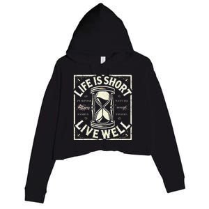 Life Is Short Live Well Crop Fleece Hoodie