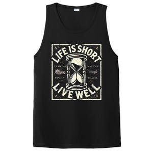 Life Is Short Live Well PosiCharge Competitor Tank