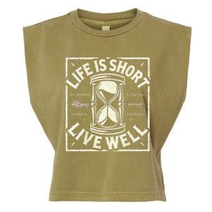 Life Is Short Live Well Garment-Dyed Women's Muscle Tee