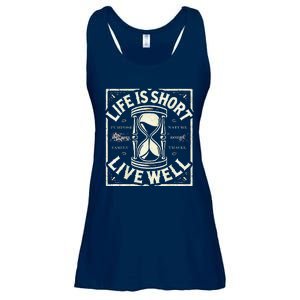 Life Is Short Live Well Ladies Essential Flowy Tank