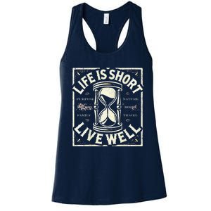 Life Is Short Live Well Women's Racerback Tank