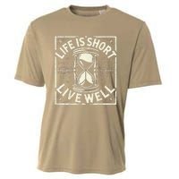 Life Is Short Live Well Cooling Performance Crew T-Shirt