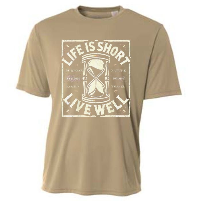 Life Is Short Live Well Cooling Performance Crew T-Shirt