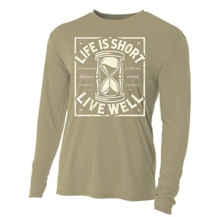 Life Is Short Live Well Cooling Performance Long Sleeve Crew