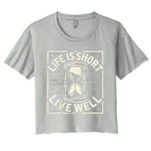 Life Is Short Live Well Women's Crop Top Tee