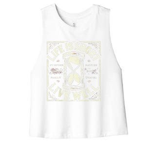 Life Is Short Live Well Women's Racerback Cropped Tank