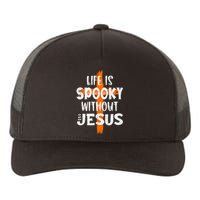 Life Is Scary Without Jesus Halloween Christian Costume Yupoong Adult 5-Panel Trucker Hat