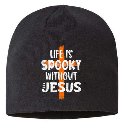 Life Is Scary Without Jesus Halloween Christian Costume Sustainable Beanie