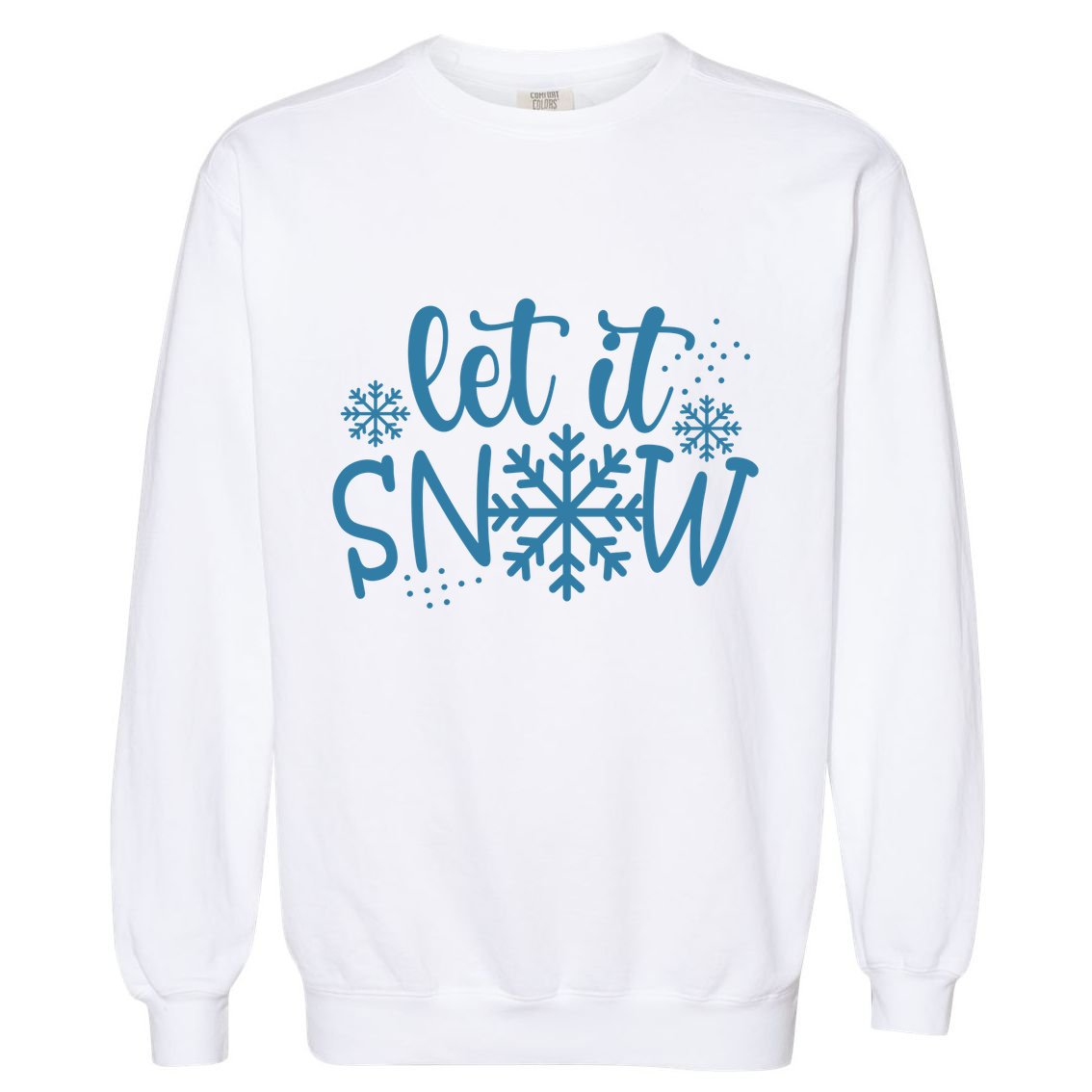 Let It Snow Cute Cozy Garment-Dyed Sweatshirt