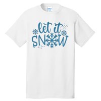 Let It Snow Cute Cozy Tall T-Shirt