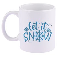Let It Snow Cute Cozy 11oz C Handle Ceramic Mug