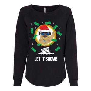 Let It Snow Santa Cocaine Adult Humor Dog Pug Cool Funny Gag Cool Gift Womens California Wash Sweatshirt