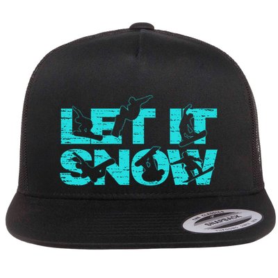 Let It Snow Snowboard Winter Sport Lover Gift Flatbill Hat