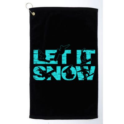 Let It Snow Snowboard Winter Sport Lover Gift Platinum Collection Golf Towel