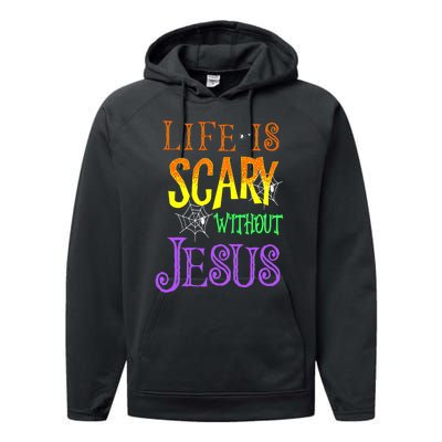 Life Is Scary Without Jesus Halloween Costume Performance Fleece Hoodie