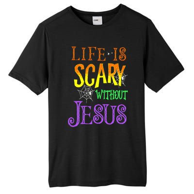 Life Is Scary Without Jesus Halloween Costume Tall Fusion ChromaSoft Performance T-Shirt