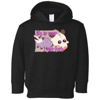 Life Is Soup I Am Fork Toddler Hoodie