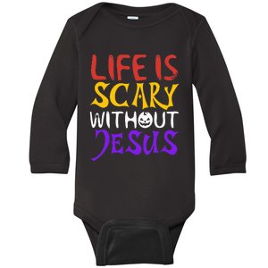 Life Is Scary Without Jesus Funny Christian Faith Halloween Baby Long Sleeve Bodysuit