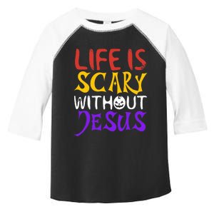 Life Is Scary Without Jesus Funny Christian Faith Halloween Toddler Fine Jersey T-Shirt