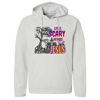 Life Is Scary Without Jesus Halloween Costume Performance Fleece Hoodie