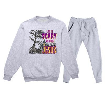 Life Is Scary Without Jesus Halloween Costume Premium Crewneck Sweatsuit Set