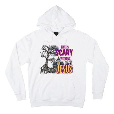 Life Is Scary Without Jesus Halloween Costume Hoodie