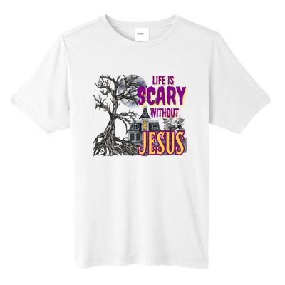 Life Is Scary Without Jesus Halloween Costume Tall Fusion ChromaSoft Performance T-Shirt