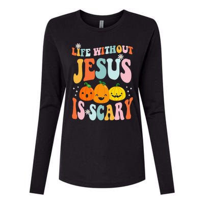 Life is Scary Without Jesus - Christian Faith Halloween  Womens Cotton Relaxed Long Sleeve T-Shirt