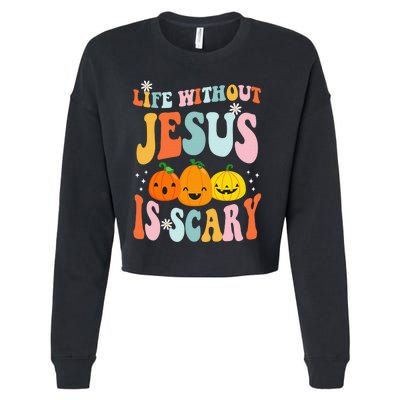 Life is Scary Without Jesus - Christian Faith Halloween  Cropped Pullover Crew