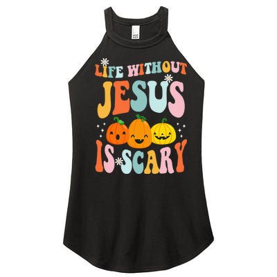 Life is Scary Without Jesus - Christian Faith Halloween  Women’s Perfect Tri Rocker Tank