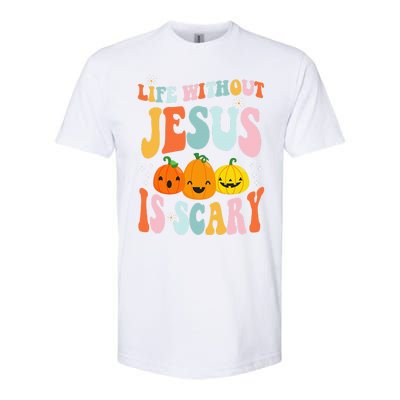 Life is Scary Without Jesus - Christian Faith Halloween  Softstyle CVC T-Shirt