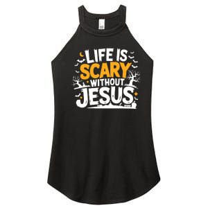 Life Is Scary Without Jesus Women’s Perfect Tri Rocker Tank