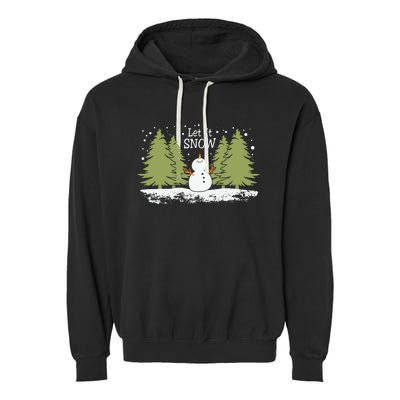 Let It Snow Winter Snowman Christmas Garment-Dyed Fleece Hoodie