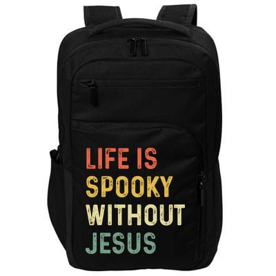 Life Is Spooky Without Jesus Christian Religious Halloween  Impact Tech Backpack